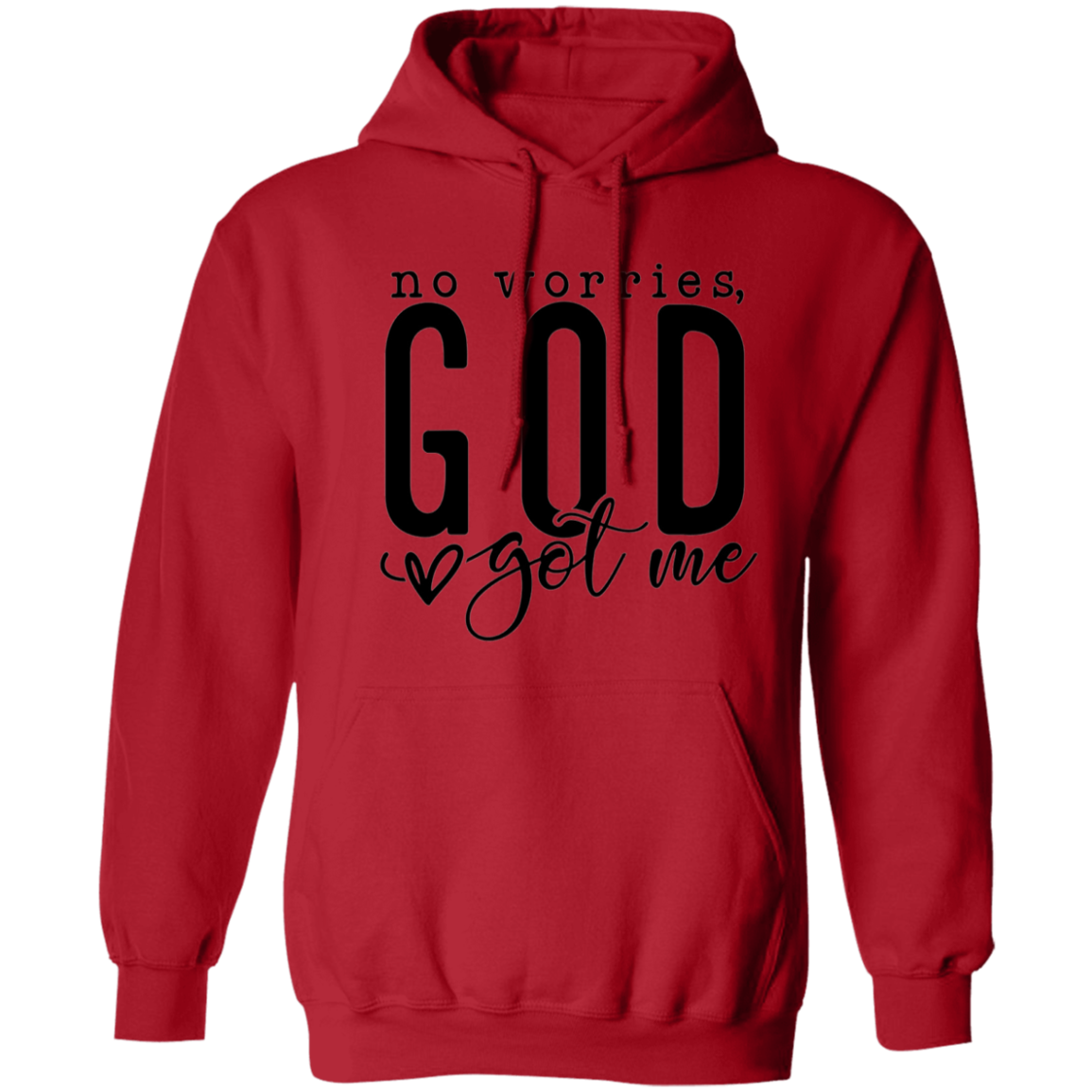 No worries God got me Hoodie 8 oz (Closeout)
