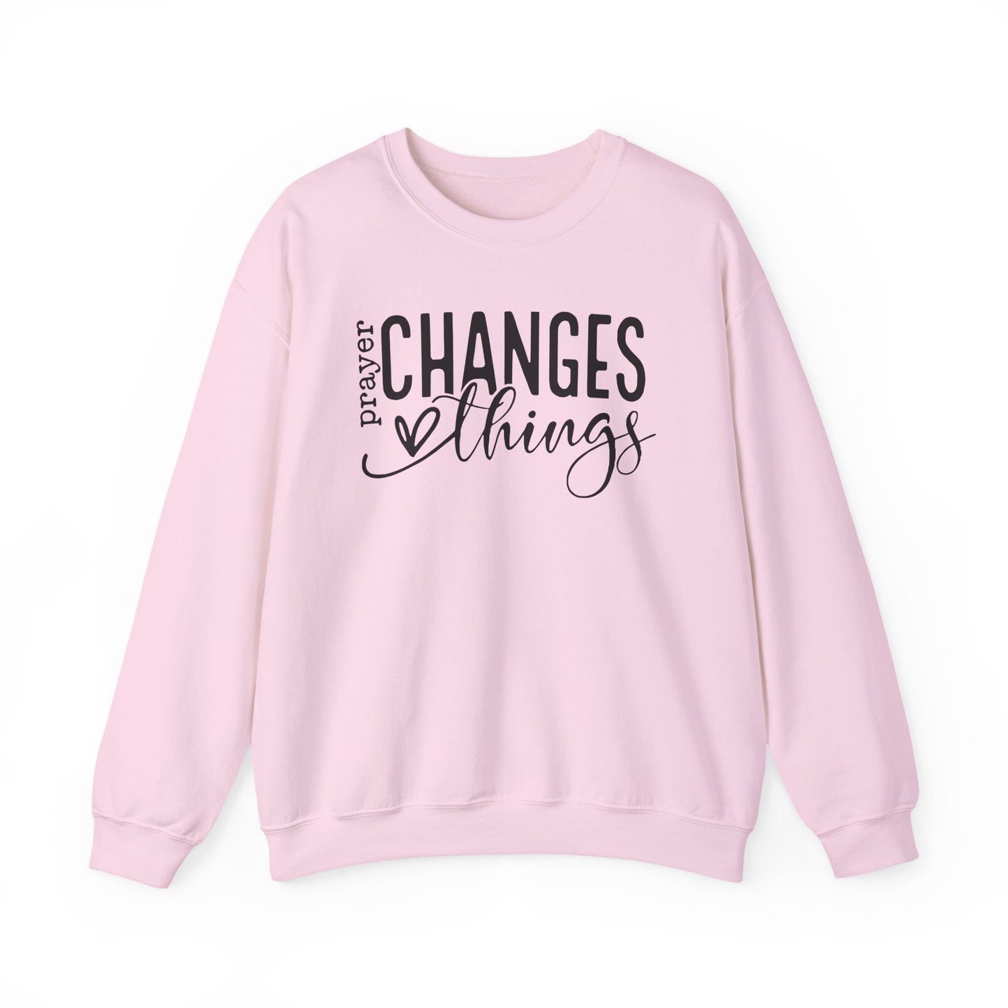 Prayer changes things Pullover Sweatshirt