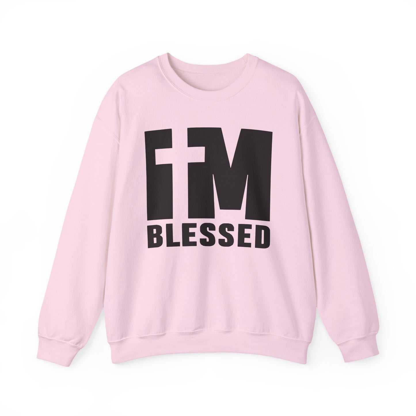 Im blessed Pullover Sweatshirt