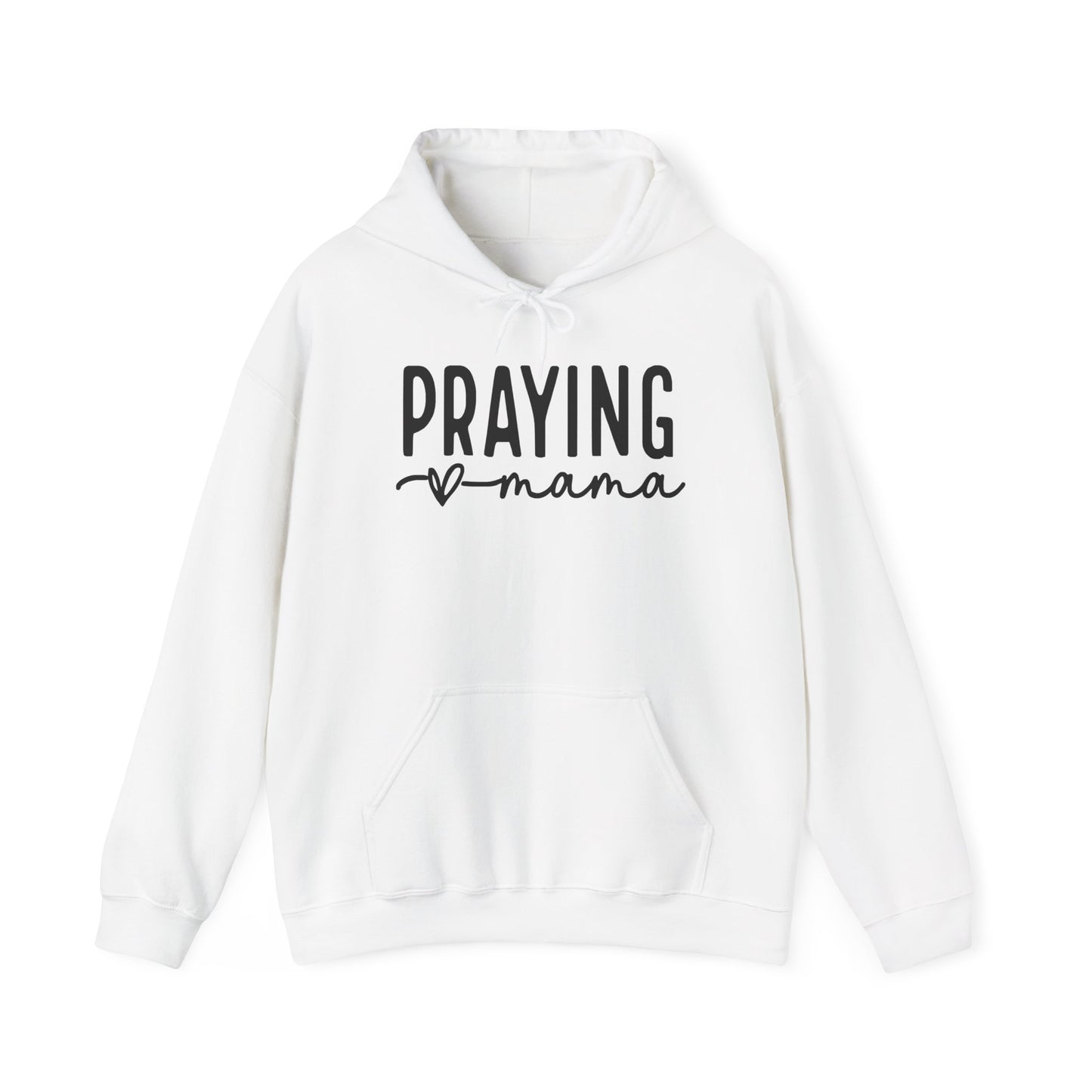 Praying mama Hoodie 8 oz