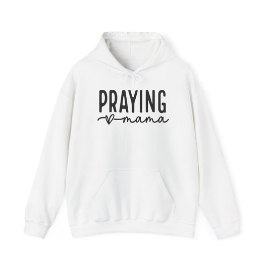 Praying mama Hoodie 8 oz