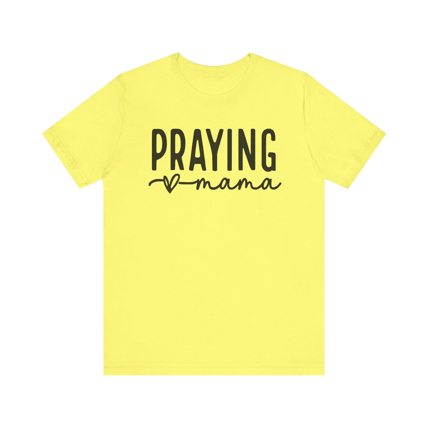 Praying mama Favorite T-Shirt